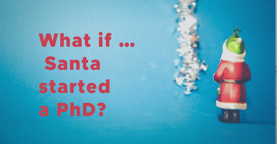 What if Santa started a PhD?